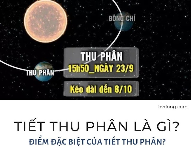 Tiết Thu phân là gì? Ngày Thu phân là ngày nào? 2023