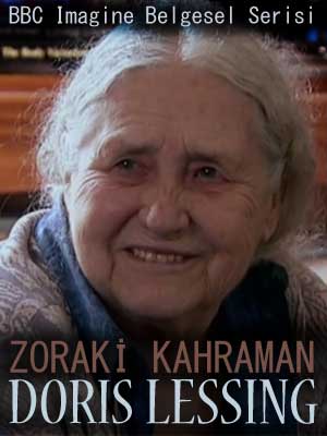 Doris Lessing: Zoraki Kahraman