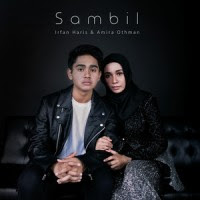 Irfan Haris & Amira Othman - Sambil