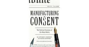 Manufacturing Consent by Edward S. Herman Manufacturing Consent by Edward S. Herman