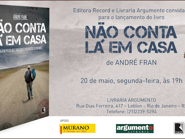 Lançamento no Rio de Janeiro de Não Conta Lá em casa, de André Fran e Editora Record