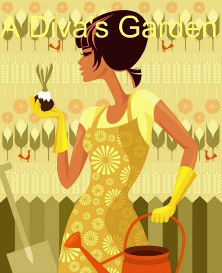 A Diva's Garden