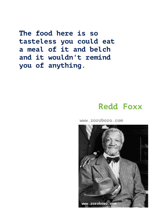 Redd Foxx Quotes, Redd Foxx Funny, Hilarious Quotes, Redd Foxx Comedian, Redd Foxx