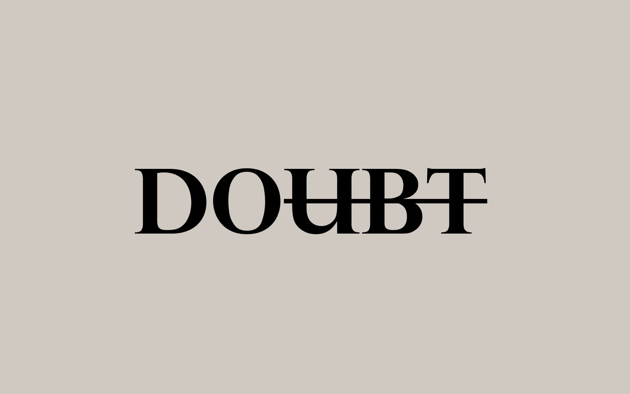 The word Doubt with the letters UBT Striken off to show DO! Motivational Image quotes