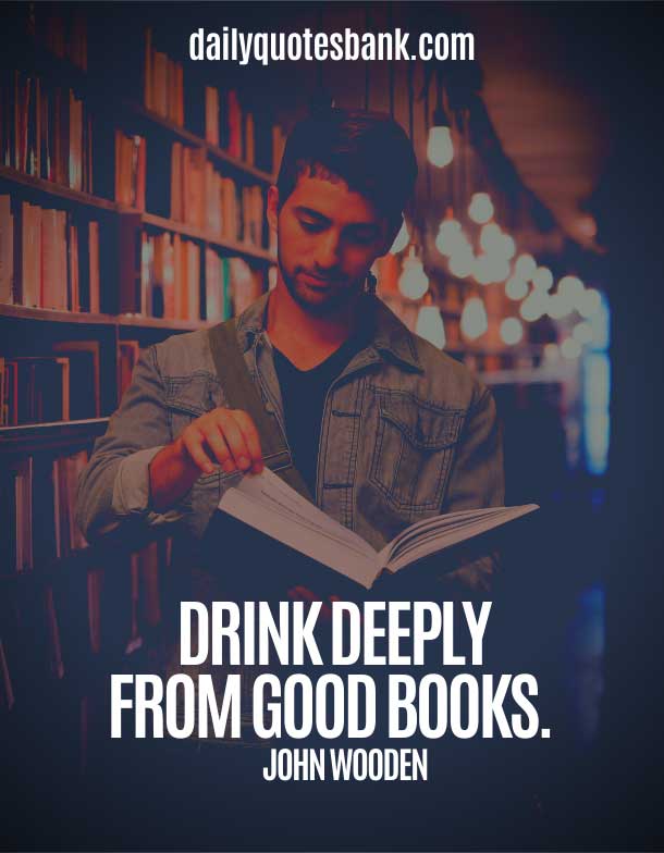 130 John Wooden Quotes On Character, Teamwork, Faith, Love