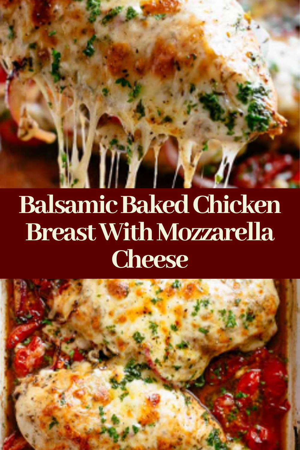 Balsamic Baked Chicken Breast With Mozzarella Cheese