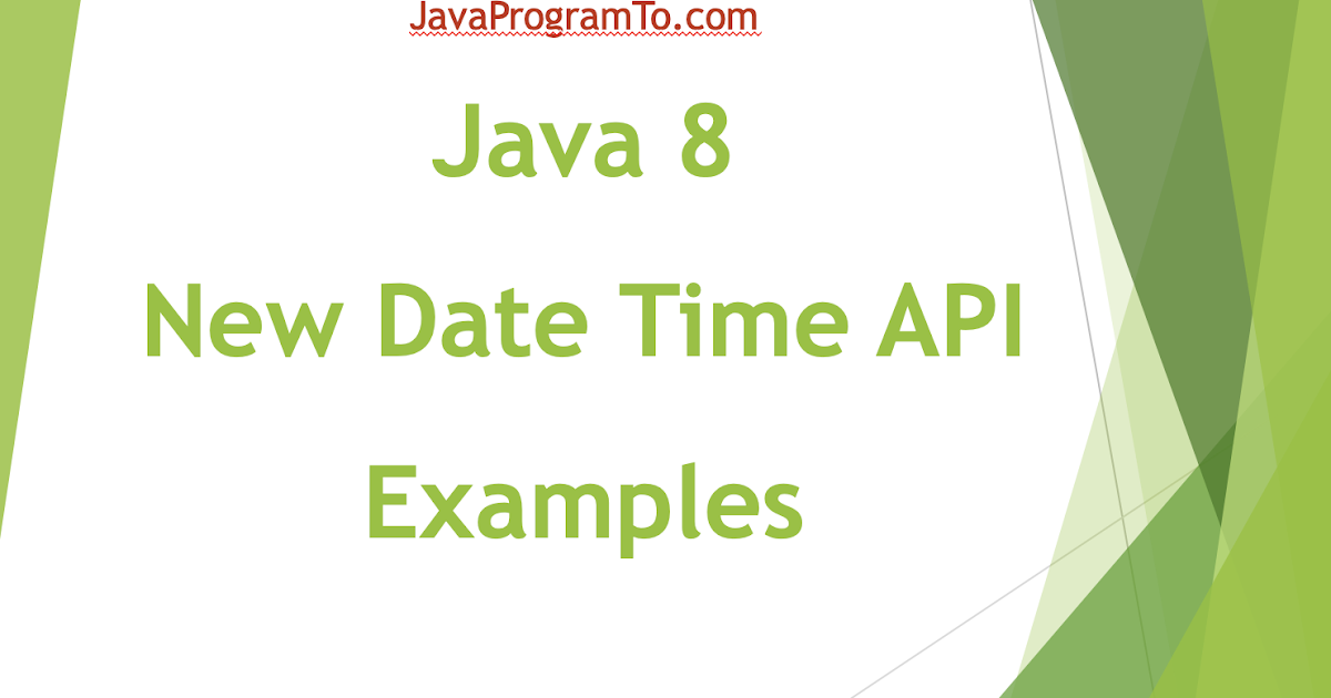 Java 8 New Date Time API Examples