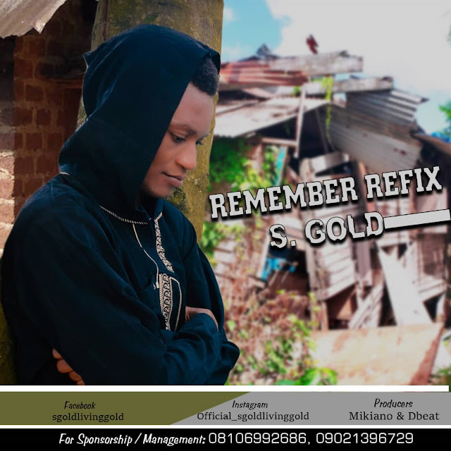 Minister SGold Finally Releases Remember Refix +  Video Lyrics