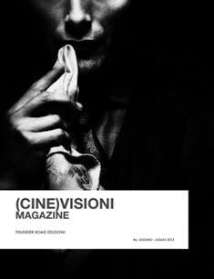(Cine)Visioni Magazine 6 - Giugno & Luglio 2013 | TRUE PDF | Mensile | Cinema