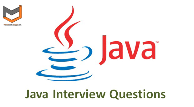 World class collection of JAVA Interview Questions 2016 (more than 100 questions) 