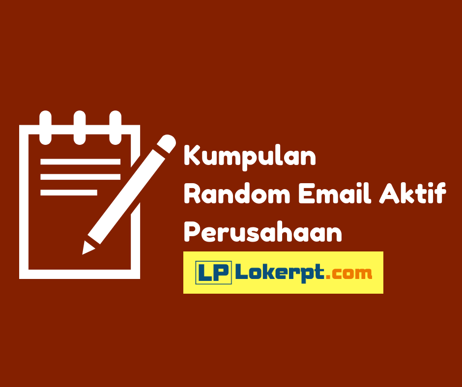 Kumpulan Random Email Aktif Perusahaan Terbaru Terbaru 2021