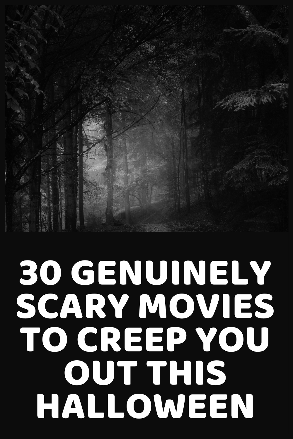 30 Genuinely Scary Movies To Creep You Out This Halloween