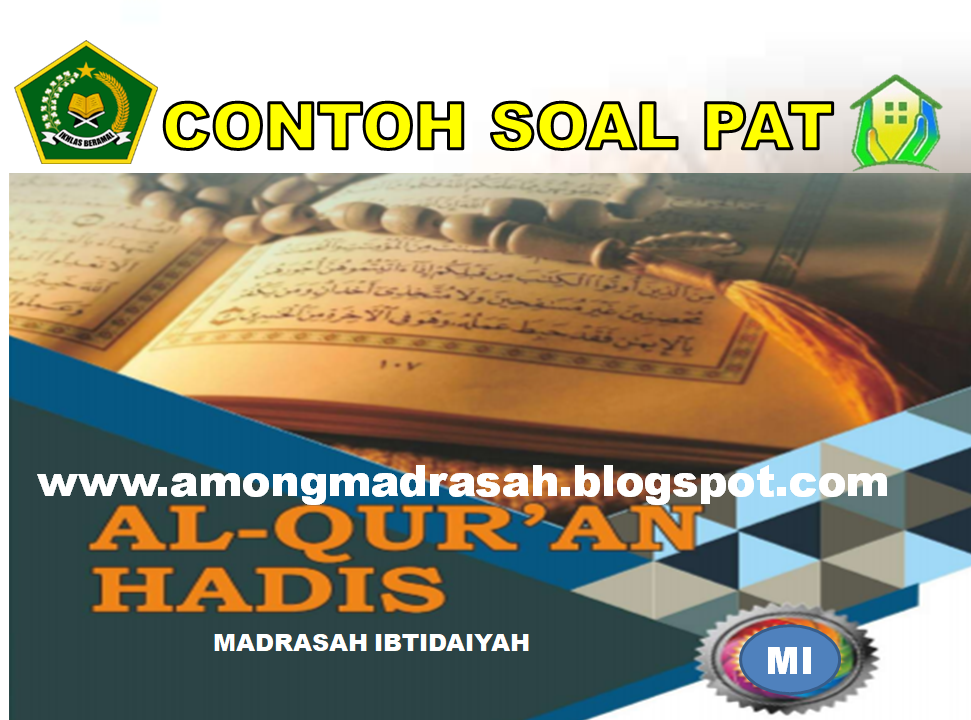 Mengasah Iman dan Ilmu: Contoh Soal Quran Hadis Kelas 3 SD untuk Membangun Karakter Islami