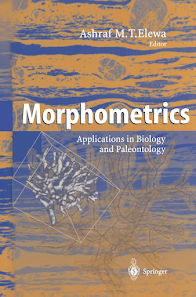 Morphometrics : applications in bioloby and paleontology