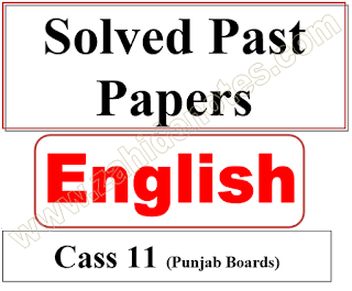 class 11, 1st year solved past papers of English pdf
