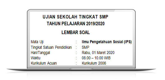 Soal Dan Kunci Jawaban Ujian Sekolah Ips Smp Kurikulum 2006 Tahun Pelajaran 2019 2020 Didno76 Com
