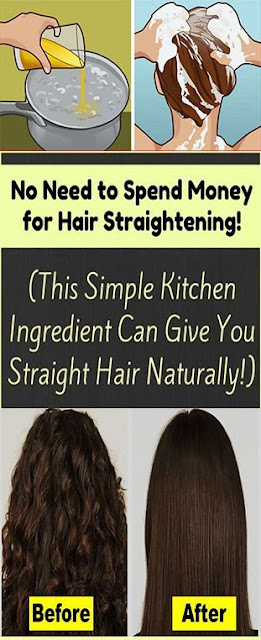 Stop Wasting Your Money for Hair Straightening! This Simple Kitchen Ingredient Can Give You Straight Hair Naturally!
