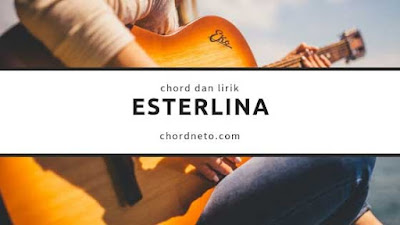Chord Esterlina Lagu Batak