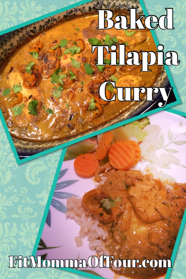 Fit Momma of Four Baked Tilapia Curry