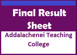 Final Result Sheet : Addalachenei Teaching College