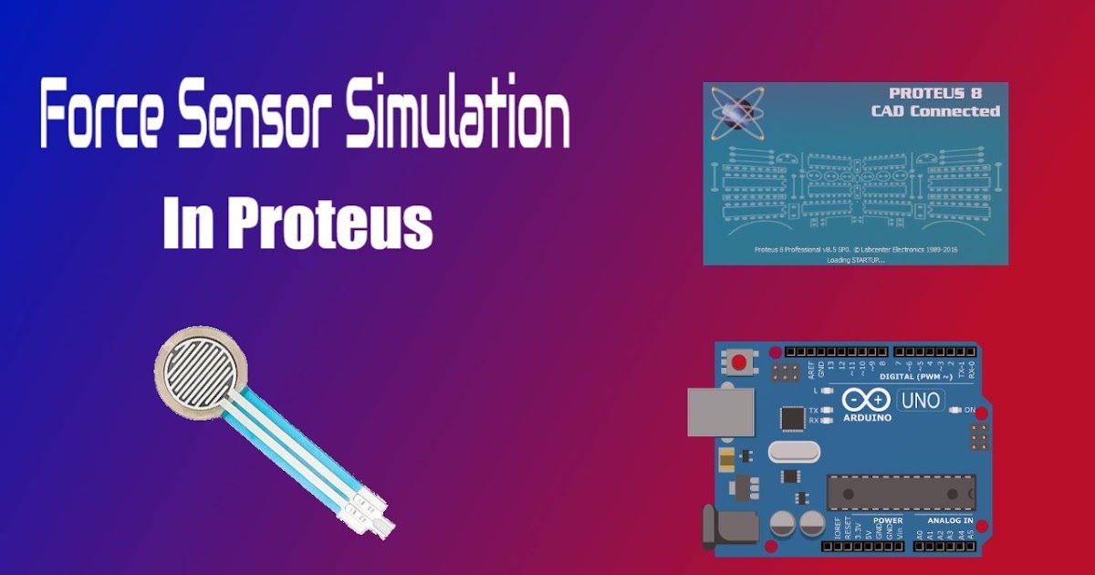 Force sensor simulation in proteus