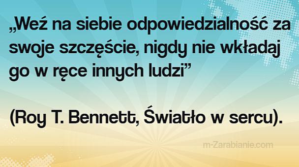 Cytaty o optymizmie, nadziei, szczęściu,  pozytywne myślenie, motywacja.