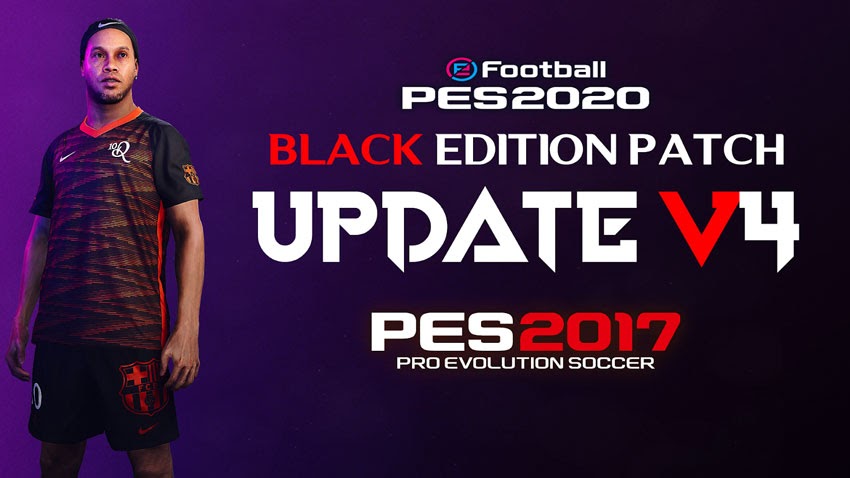 Pes 2017 Black Edition Patch Season 2020 Update V4 Kazemario Evolution
