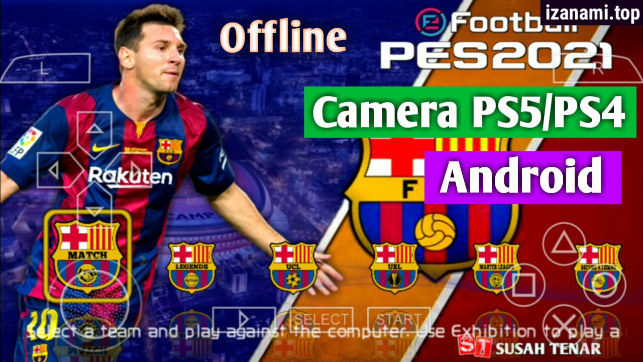 Telecharger Et Installer Pes 2021 Iso Ppsspp 500mb Camera Ps5 Ps4 Hors Ligne Pour Android Izanami Top