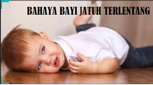 Hal penting untuk mencegah bayi terjatuh