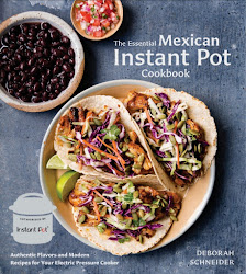 The Essential Mexican Instant Pot Cookbook: Authentic
