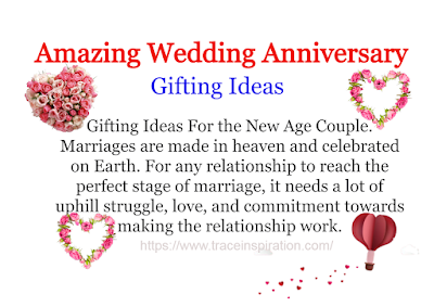 Amazing Wedding Anniversary Gifting Ideas For the New Age Couple