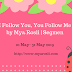 Segmen I Follow You, You Follow Me by Mya Rosli