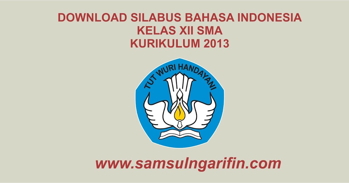 Silabus Bahasa Indonesia Kelas 12 SMA/SMK Kurikulum 2013 Revisi Terbaru