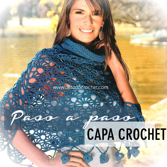 Capa ~ Poncho Calado Crochet / a paso en español