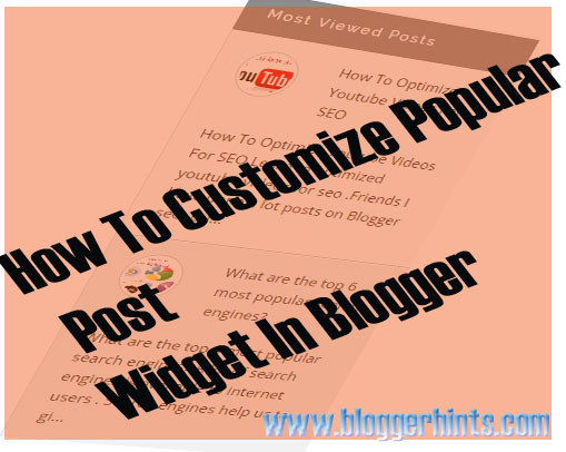 How To Customize Popular Post Widget In Blogger How To Customize Popular Post Widget In Blogger