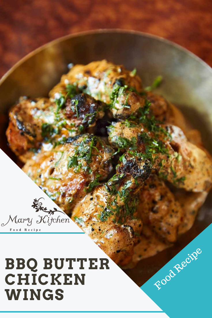 Bbq Butter Chicken Wings Mary Kitchen