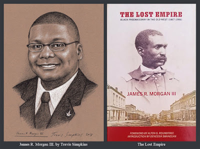 James R. Morgan III. Prince Hall Freemason and Author. The Lost Empire. by Travis Simpkins