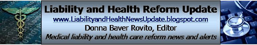 Liability and Health Reform Update