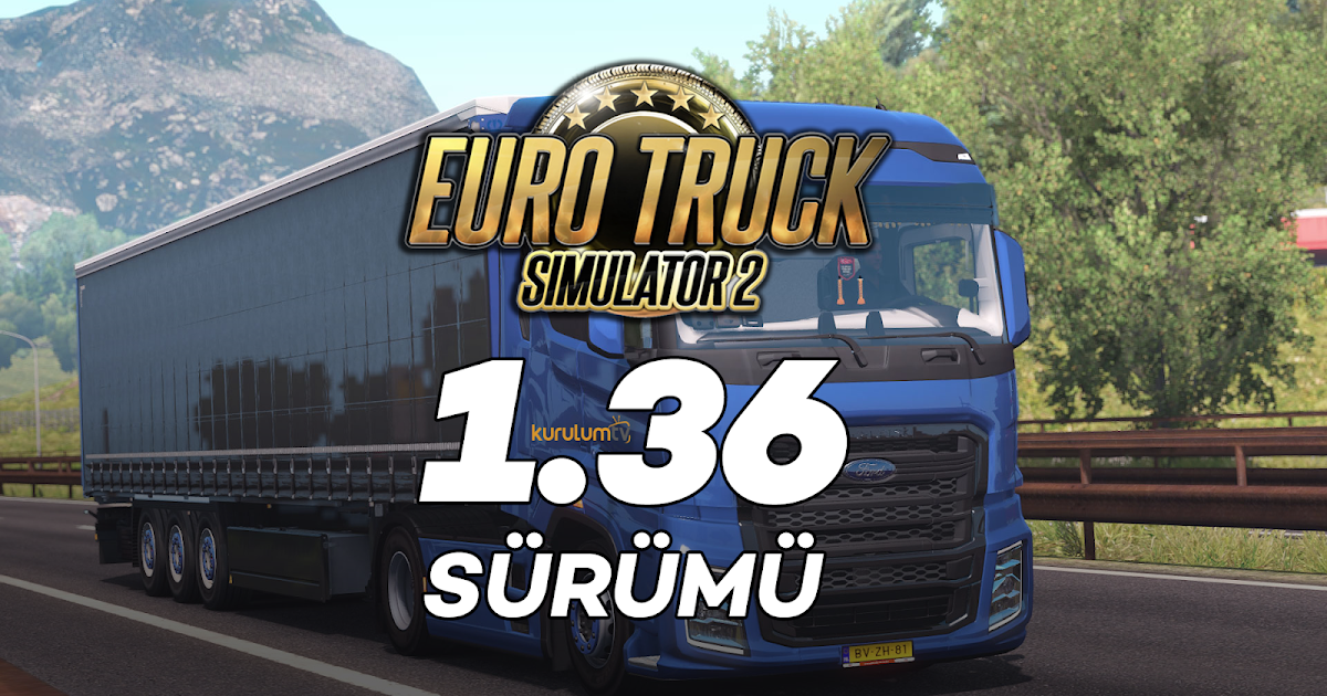 Euro Truck Simulator 2 1.36 + 70 DLC Tek Link İndir