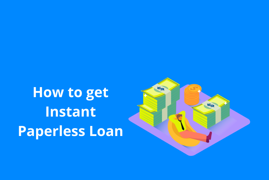 How to get Instant Paperless Loan from EarlySalary