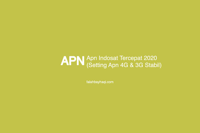 Apn Indosat Tercepat 2020 (Setting Apn 4G & 3G Stabil ...