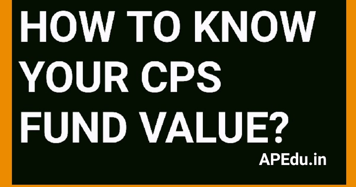 How to Know your CPS Fund Value? APEdu
