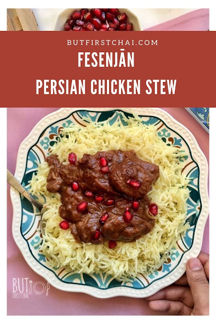 Fesenjān | Persian Chicken Stew With Pomegranate and Walnuts
