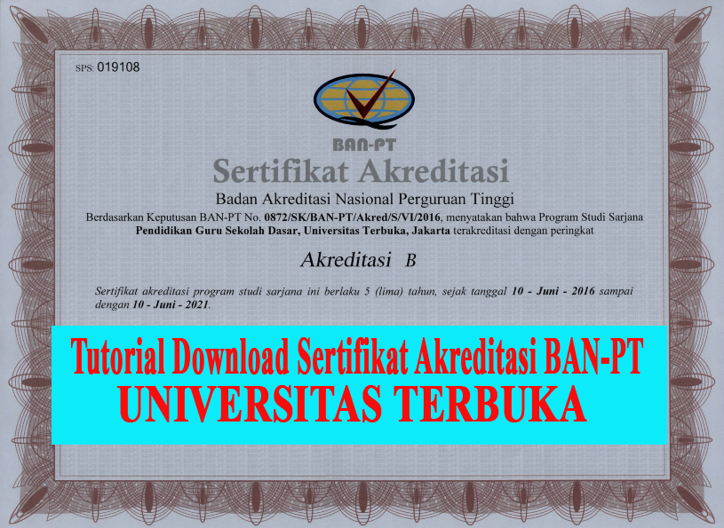 Tutorial Download Sertifikat Akreditasi Ban Pt Universitas Terbuka Jakarta Untuk Syarat Cpns 2019 2020 Sanjayaops