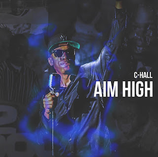 New Music: C-Hall - Aim High