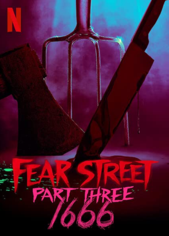 Fear Street Part Three: 1666 [Movie Review]