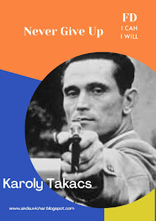 Karoly Takacs 2 times Olympic Medalist || Motivational story in Hindi