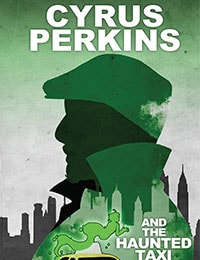 Read Cyrus Perkins and the Haunted Taxicab online