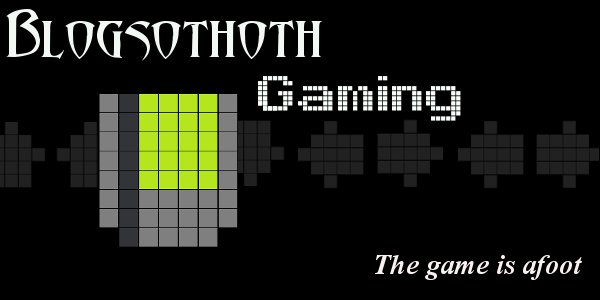 Blogsothoth Gaming