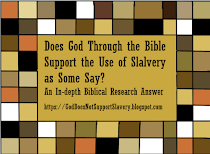 Does God Through the Bible Support the Use of Slavery as Some Say?